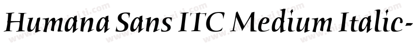 Humana Sans ITC Medium Italic字体转换